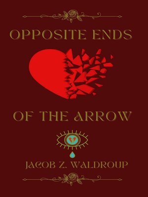 cover image of Opposite Ends of the Arrow